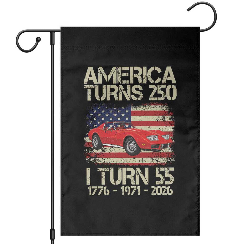 America Turns 250 I Turn 55 1971 55th Birthday Garden Flag Sports Car Retro Americana TS14 Black Print Your Wear
