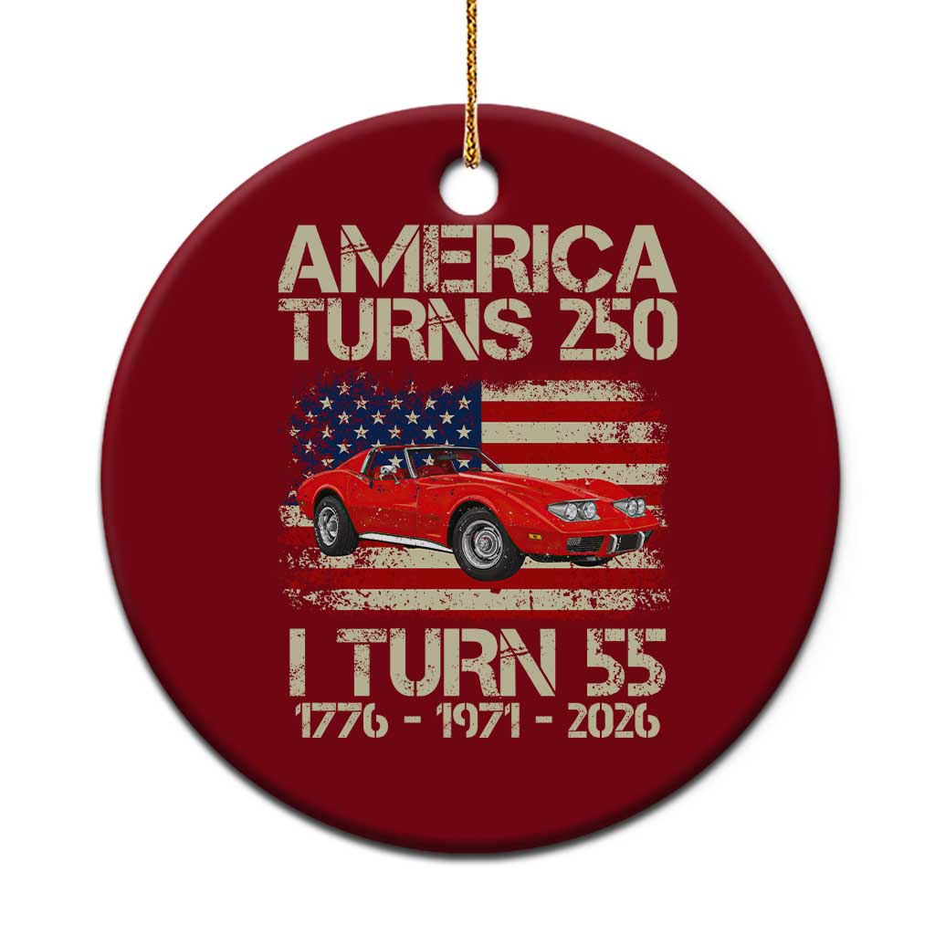 America Turns 250 I Turn 55 1971 55th Birthday Ceramic Ornament Sports Car Retro Americana TS14 1pc Red Print Your Wear