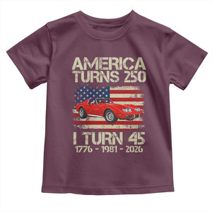 America Turns 250 I Turn 45 1981 45th Birthday Toddler T Shirt Sports Car Retro Americana
