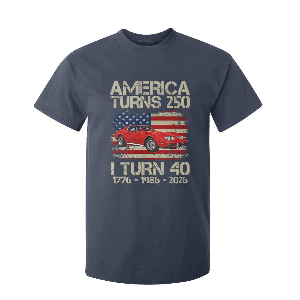 America Turns 250 I Turn 40 1986 40th Birthday T Shirt For Kid Sports Car Retro Americana