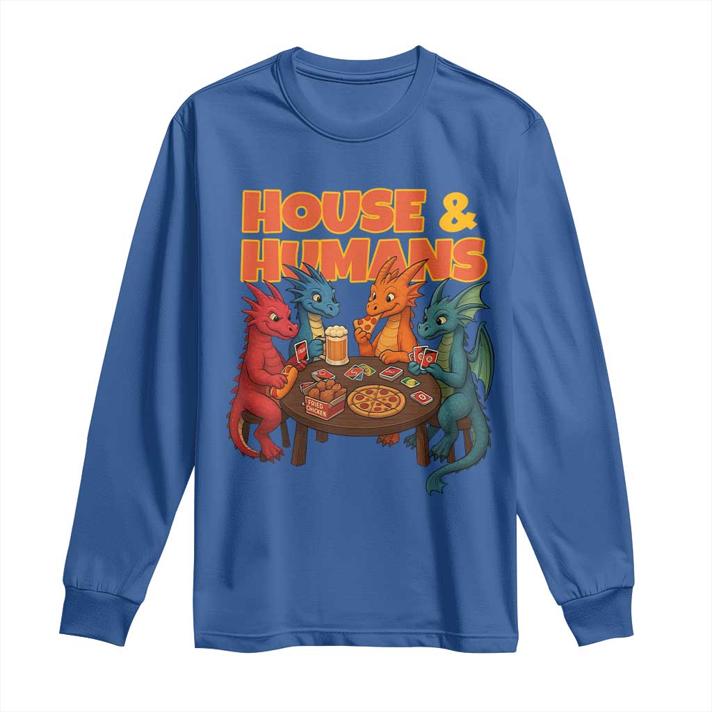 Houses Humans Long Sleeve Shirt Funny RPG Parody Gamer TS14 Royal Blue Print Your Wear