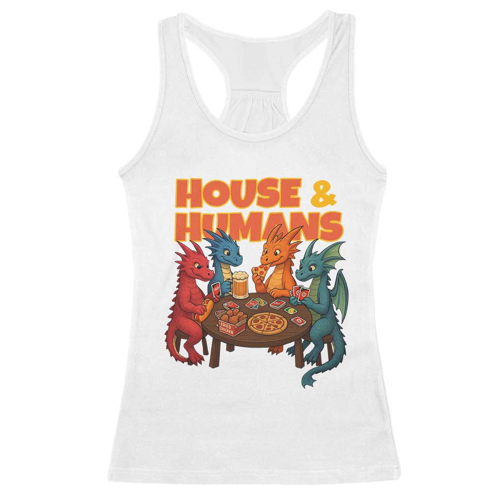 Houses Humans Racerback Tank Top Funny RPG Parody Gamer TS14 White Print Your Wear