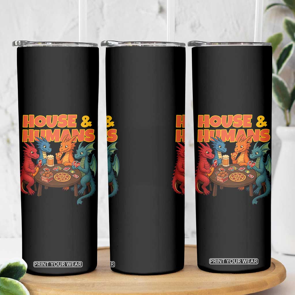 Houses Humans Skinny Tumbler Funny RPG Parody Gamer TS14 Print Your Wear