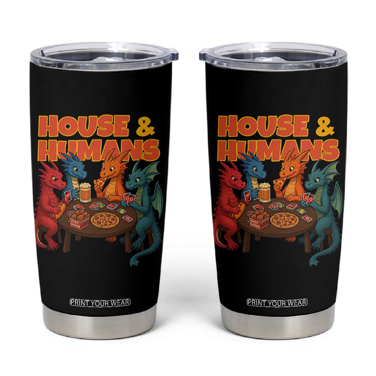 Houses Humans Tumbler Cup Funny RPG Parody Gamer TS14 Black Print Your Wear