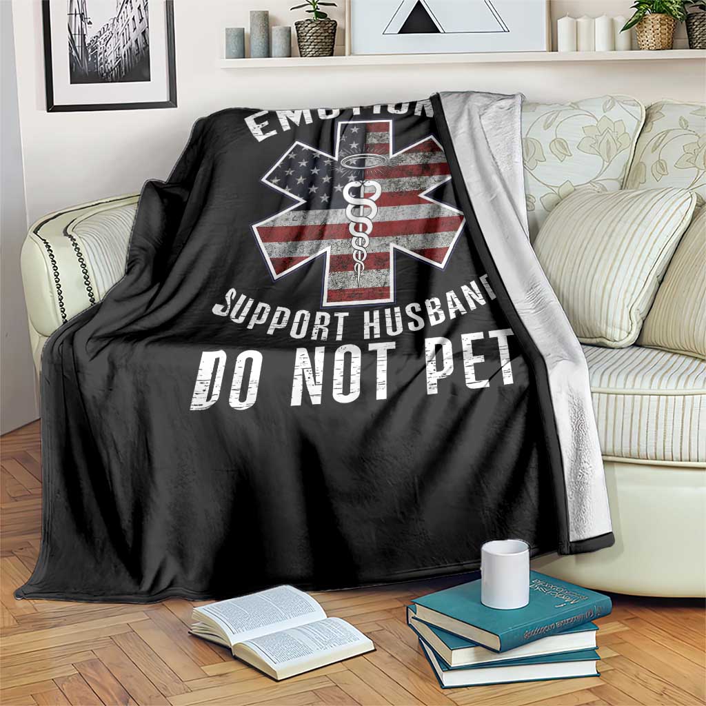 Emotional Support Husband Do Not Pet Throw Blanket Funny Couples TS14 Print Your Wear