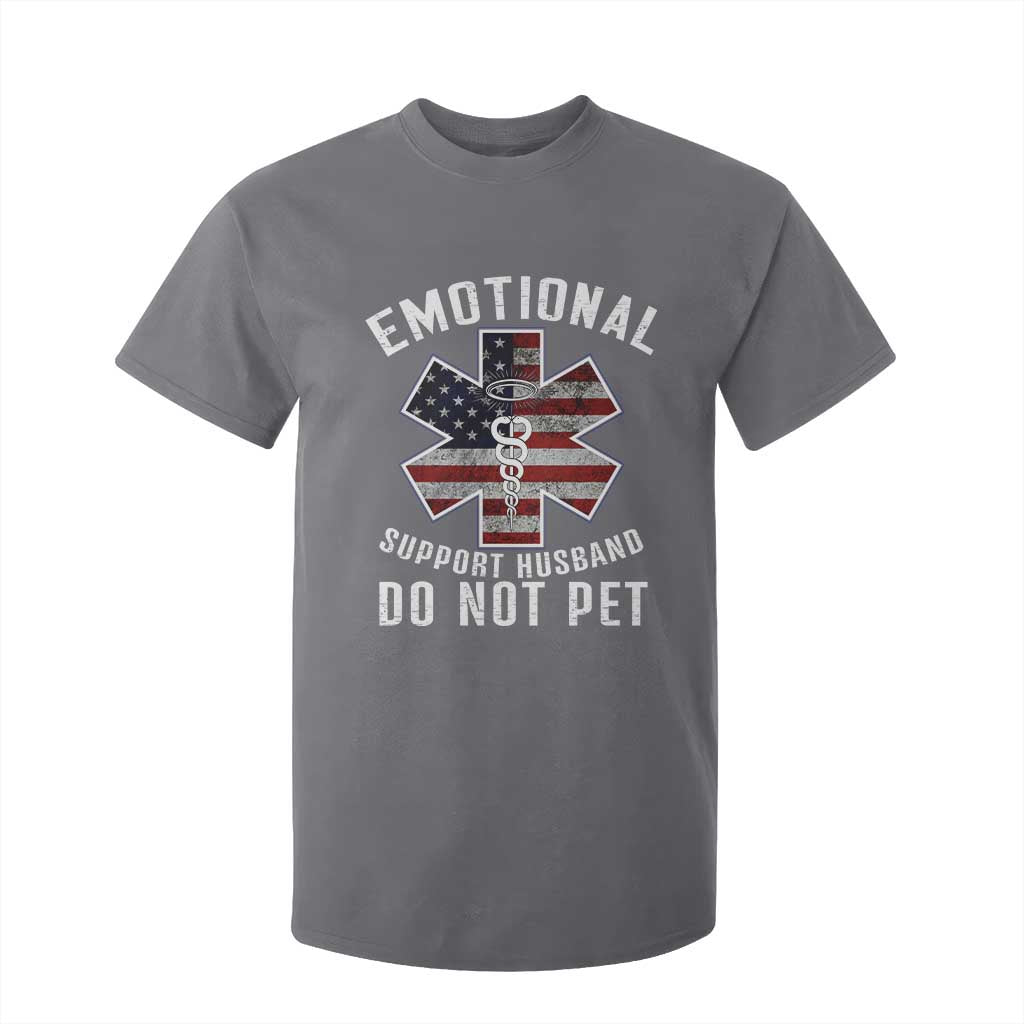 Emotional Support Husband Do Not Pet T Shirt For Kid Funny Couples TS14 Charcoal Print Your Wear