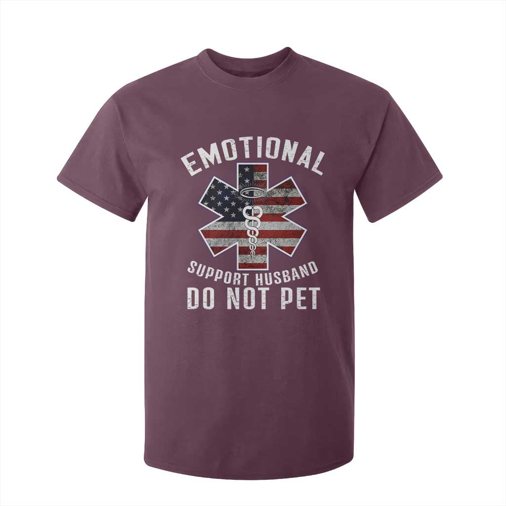 Emotional Support Husband Do Not Pet T Shirt For Kid Funny Couples TS14 Maroon Print Your Wear
