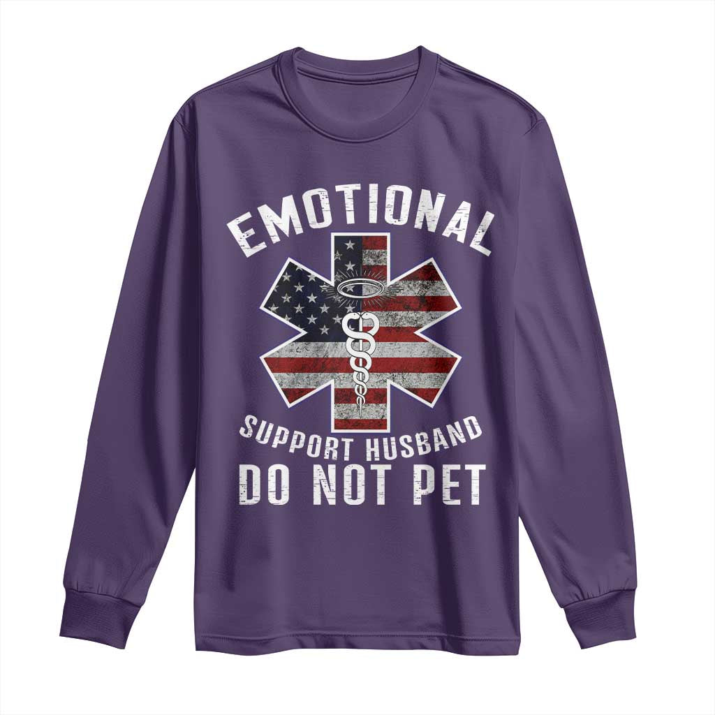 Emotional Support Husband Do Not Pet Long Sleeve Shirt Funny Couples TS14 Purple Print Your Wear