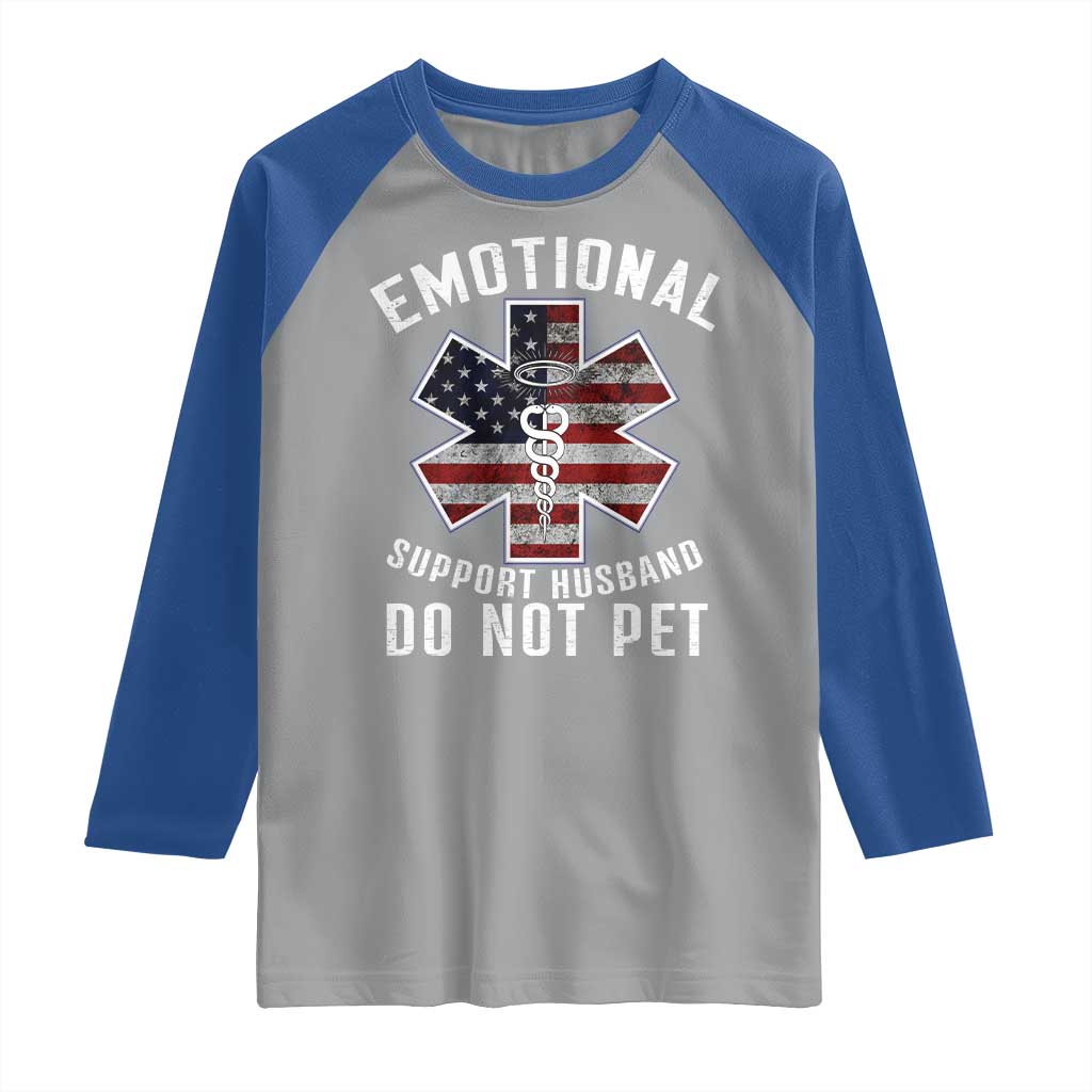 Emotional Support Husband Do Not Pet Raglan Shirt Funny Couples TS14 Sport Gray Royal Print Your Wear