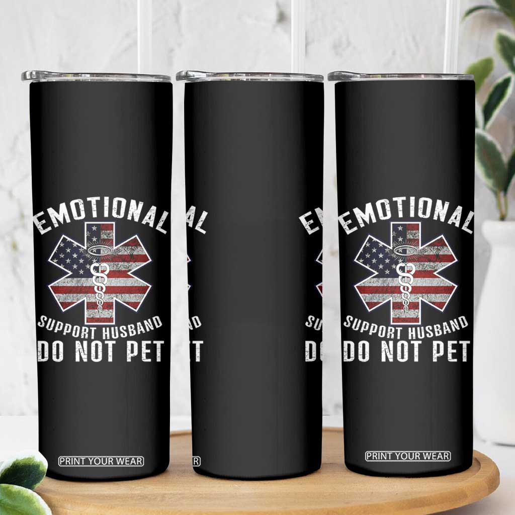Emotional Support Husband Do Not Pet Skinny Tumbler Funny Couples TS14 Print Your Wear
