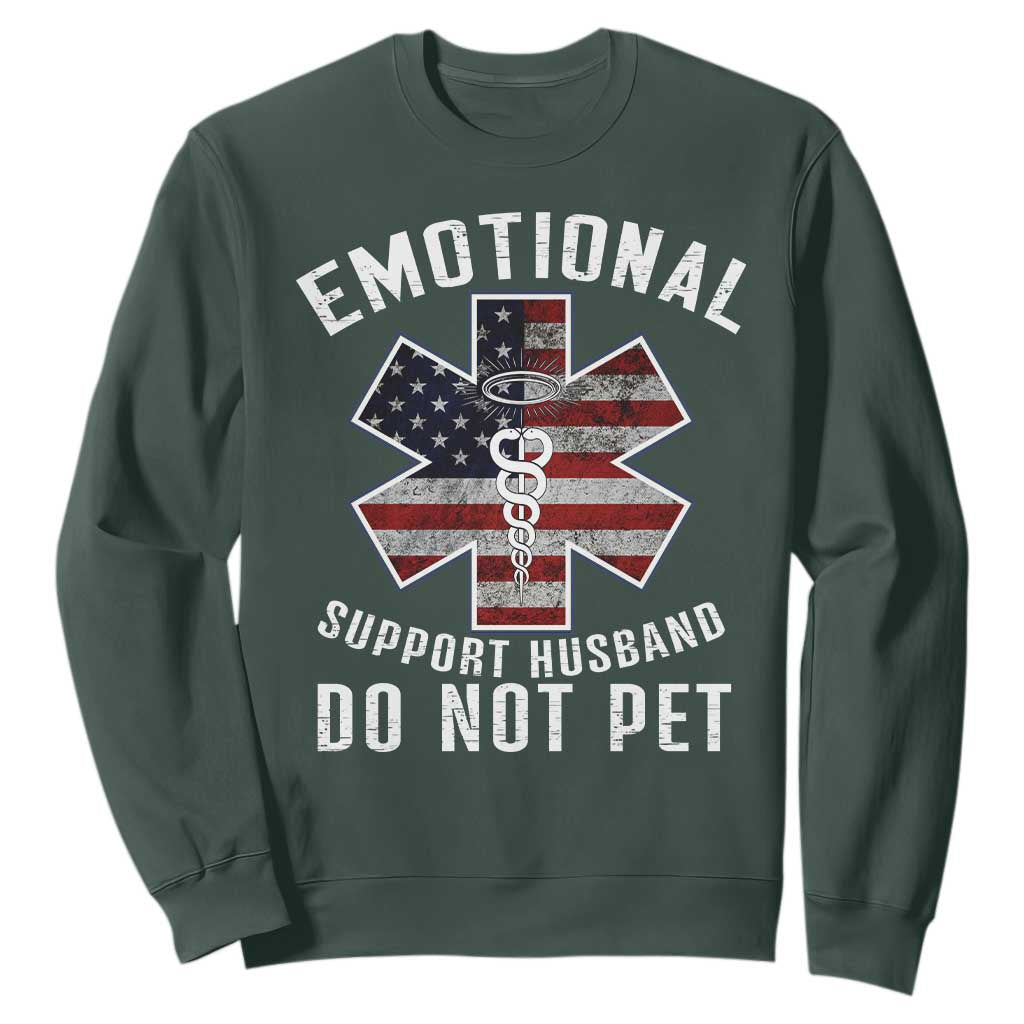 Emotional Support Husband Do Not Pet Sweatshirt Funny Couples TS14 Dark Forest Green Print Your Wear