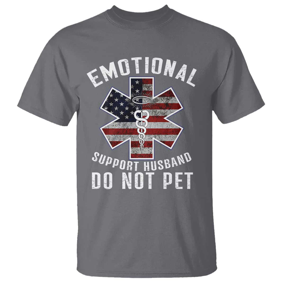 Emotional Support Husband T Shirt - Do Not Pet Funny Couples Humor Gift Tee TS14 Charcoal Print Your Wear