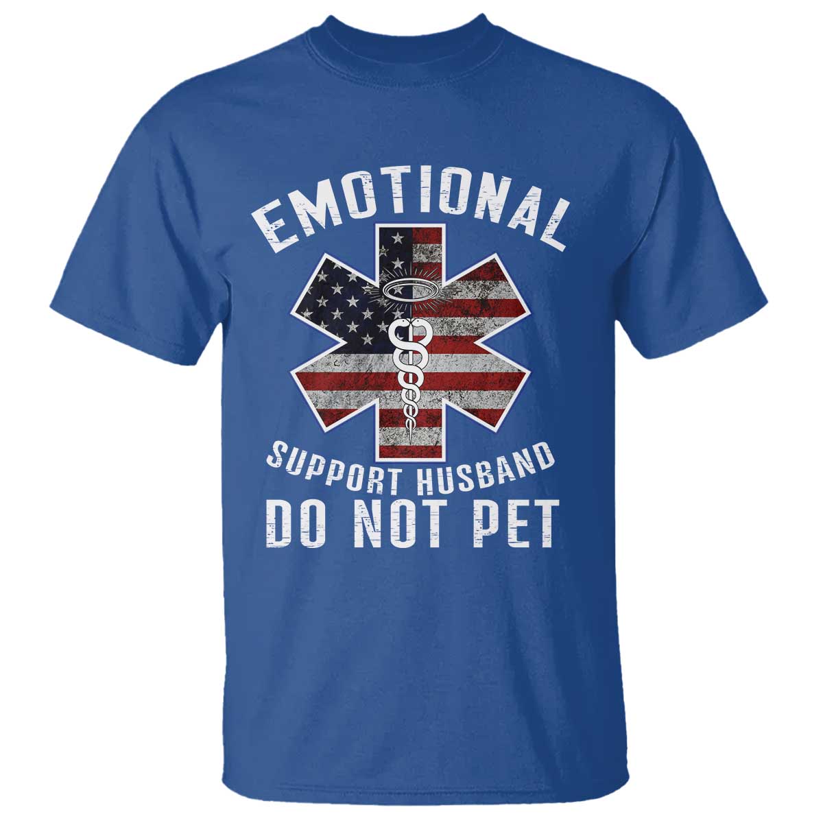 Emotional Support Husband Do Not Pet T Shirt Funny Couples TS14 Royal Blue Print Your Wear
