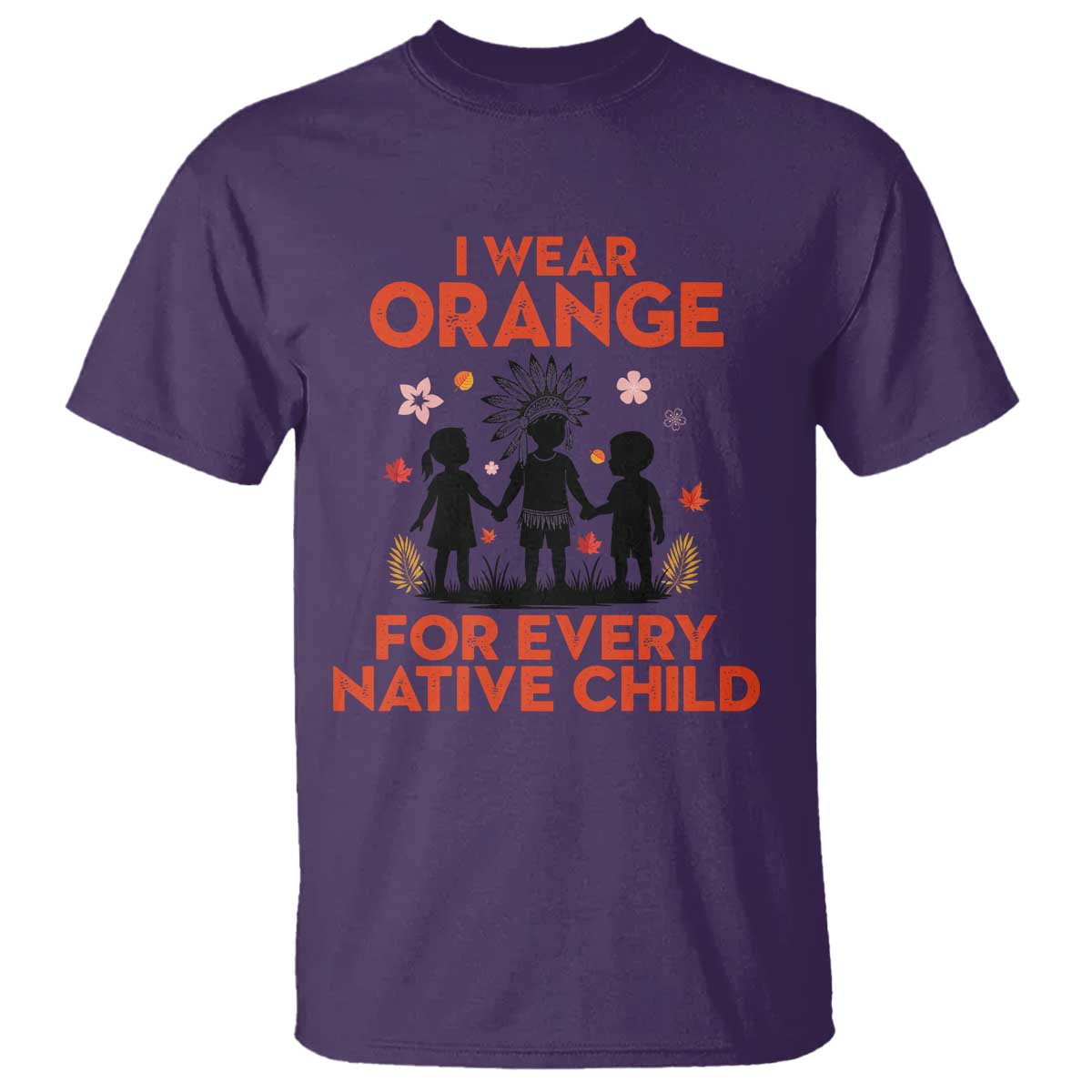 Native American Child Orange Shirt Day T Shirt I Wear Orange For Every Native Child TS14 Purple Print Your Wear