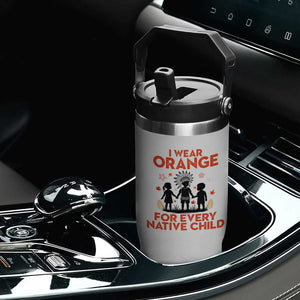 Native American Child Orange Shirt Day Flip Straw Tumbler I Wear Orange For Every Native Child TS14 Print Your Wear