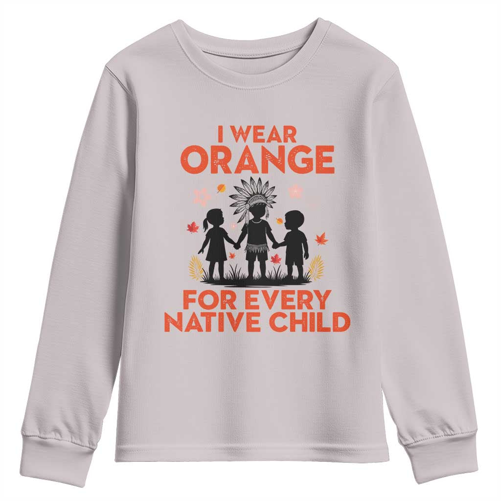 Native American Child Orange Shirt Day Youth Sweatshirt I Wear Orange For Every Native Child TS14 Ice Gray Print Your Wear