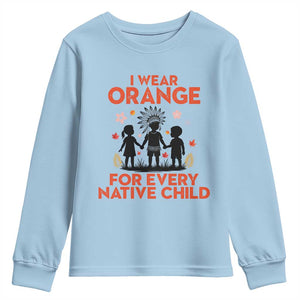 Native American Child Orange Shirt Day Youth Sweatshirt I Wear Orange For Every Native Child TS14 Light Blue Print Your Wear