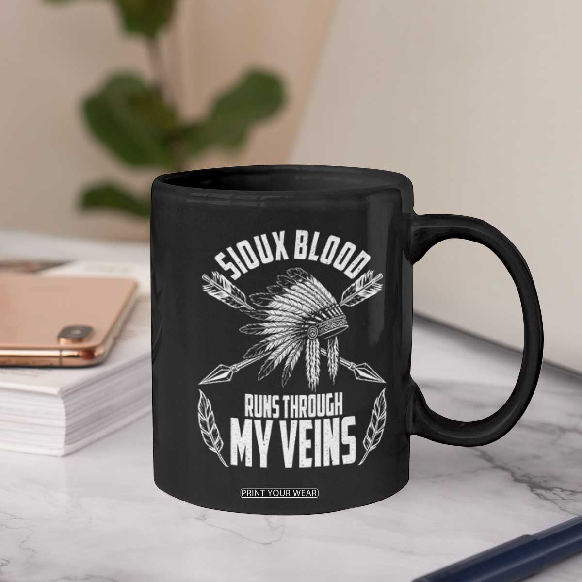 Native American Idian Chief Coffee Mug Sioux Blood Runs Through My Veins TS14 Print Your Wear