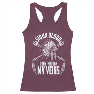Native American Idian Chief Racerback Tank Top Sioux Blood Runs Through My Veins TS14 Maroon Print Your Wear