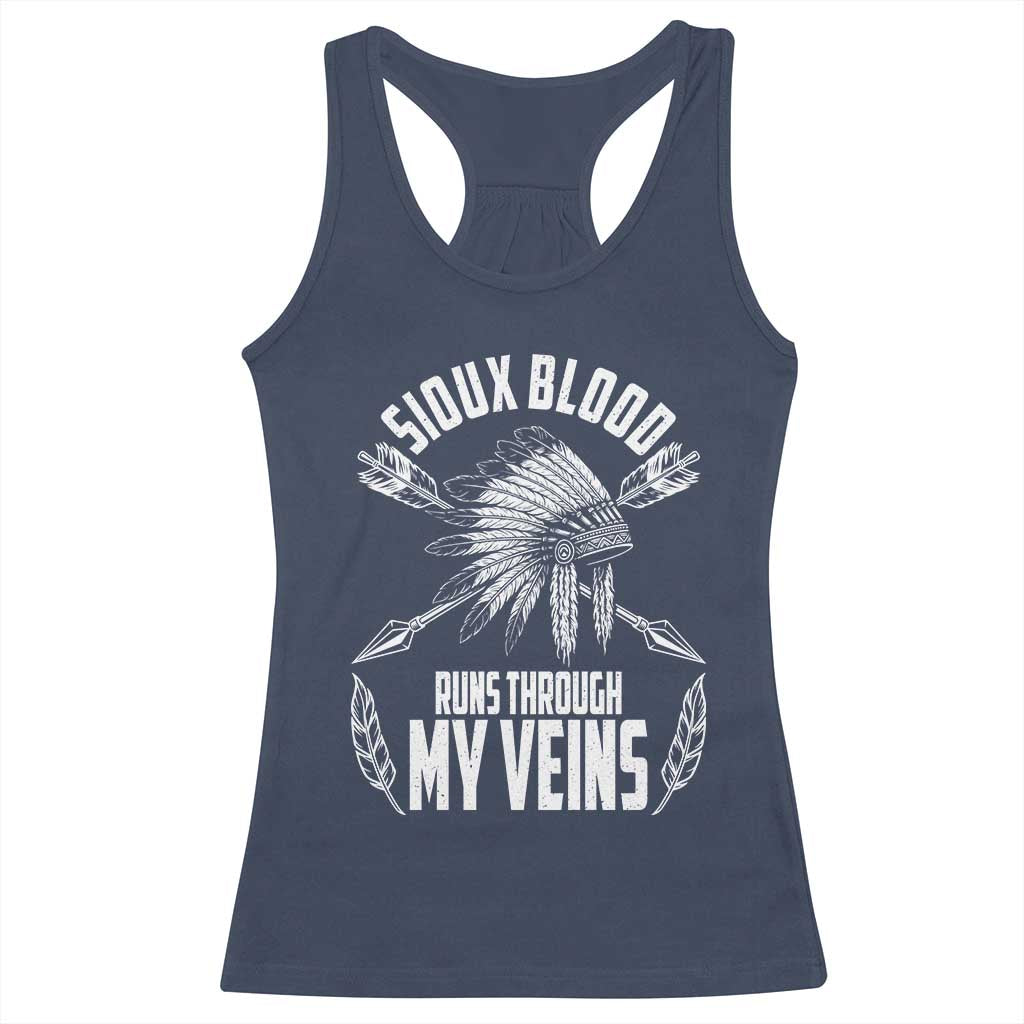 Native American Idian Chief Racerback Tank Top Sioux Blood Runs Through My Veins TS14 Navy Print Your Wear