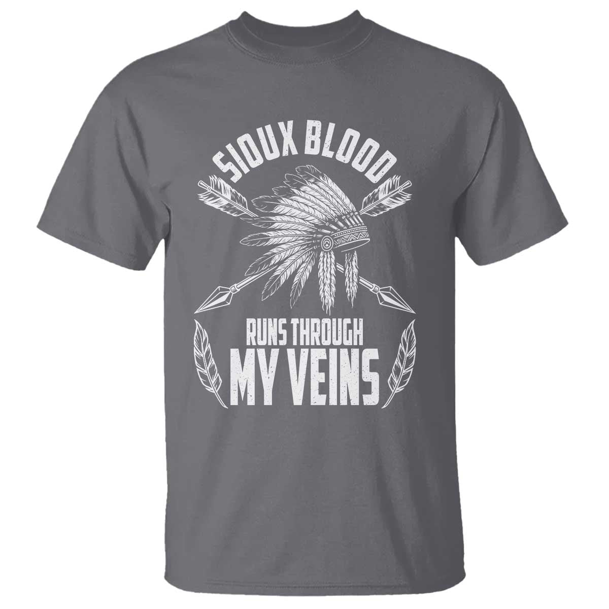 Native American Idian Chief T Shirt Sioux Blood Runs Through My Veins TS14 Charcoal Print Your Wear