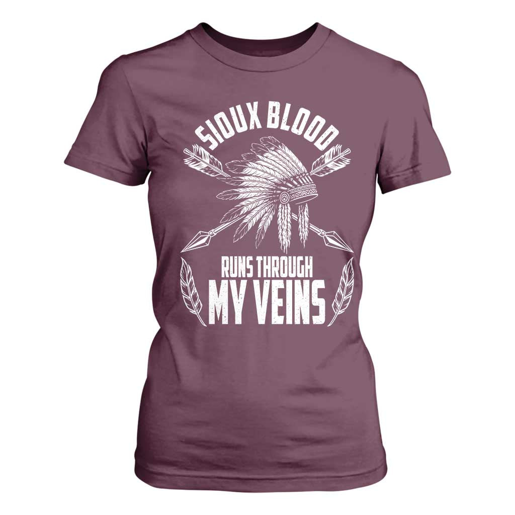 Native American Idian Chief T Shirt For Women Sioux Blood Runs Through My Veins TS14 Maroon Print Your Wear