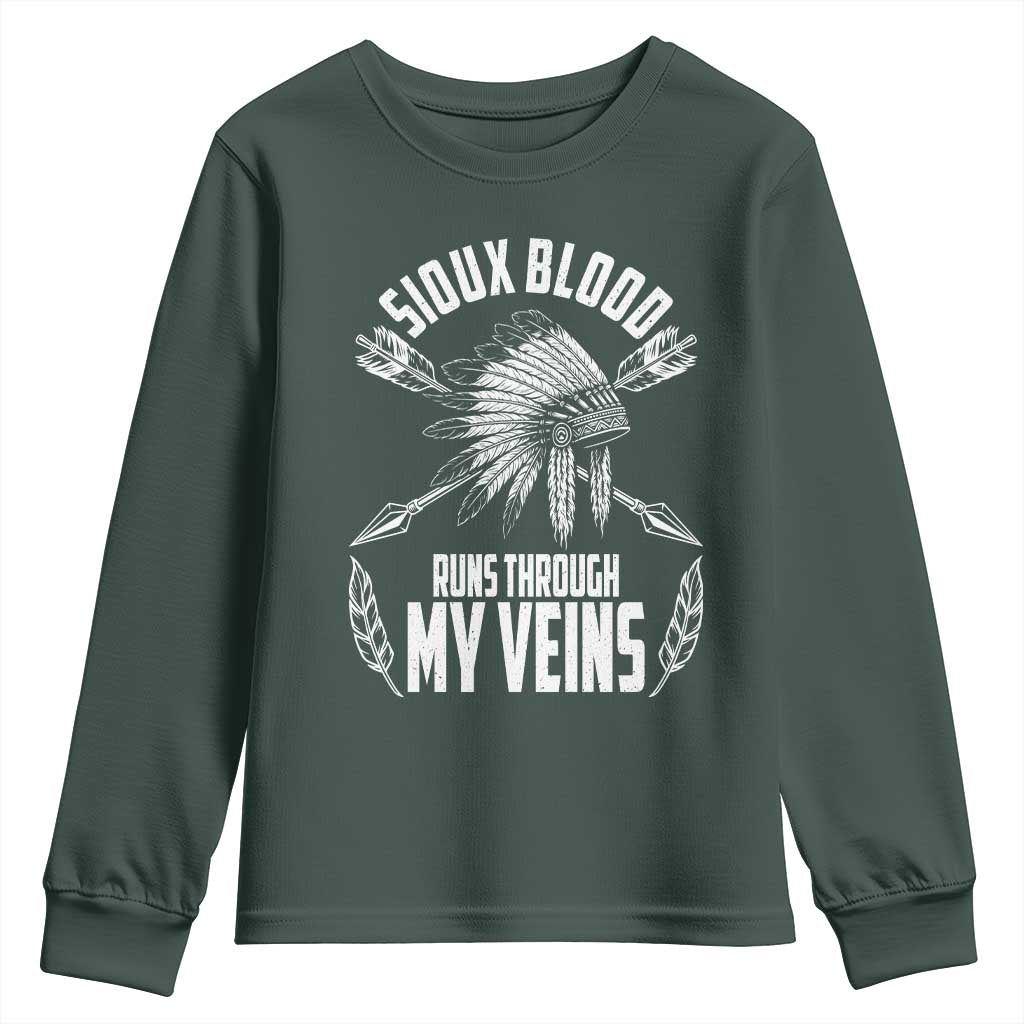 Native American Idian Chief Youth Sweatshirt Sioux Blood Runs Through My Veins TS14 Dark Forest Green Print Your Wear