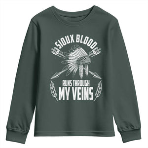 Native American Idian Chief Youth Sweatshirt Sioux Blood Runs Through My Veins TS14 Dark Forest Green Print Your Wear