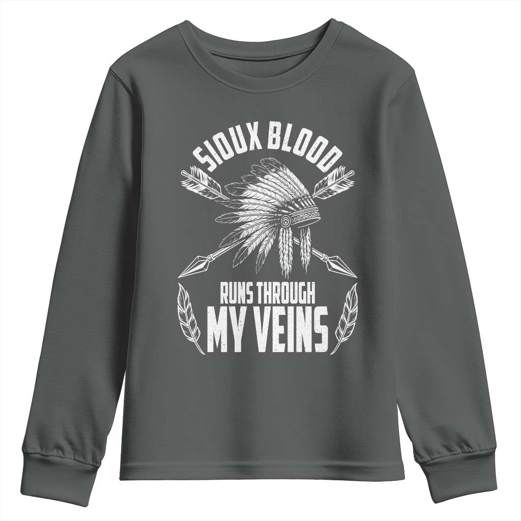 Native American Idian Chief Youth Sweatshirt Sioux Blood Runs Through My Veins TS14 Dark Heather Print Your Wear