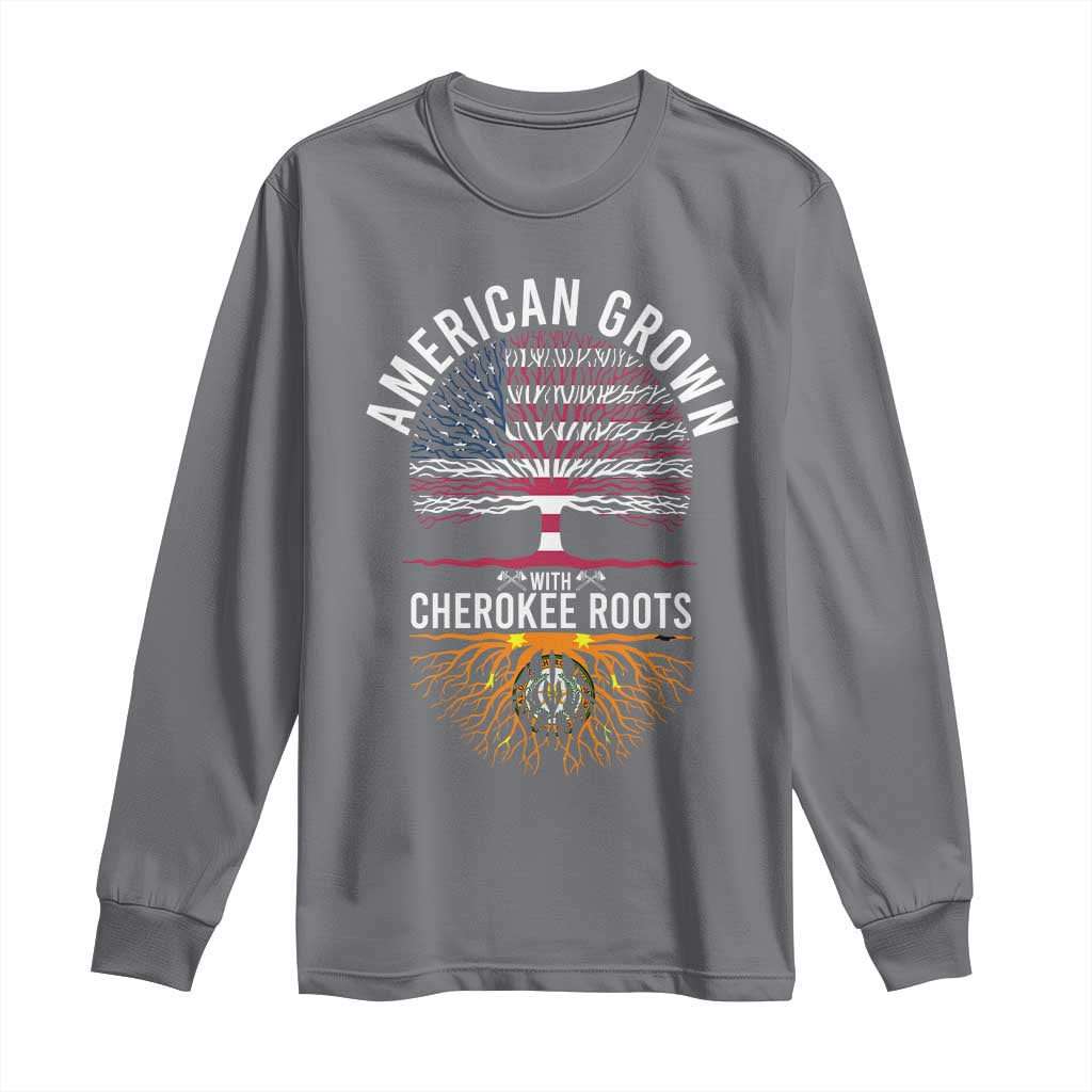 Native American Flag Long Sleeve Shirt American Grown With Cherokee Roots TS14 Charcoal Print Your Wear
