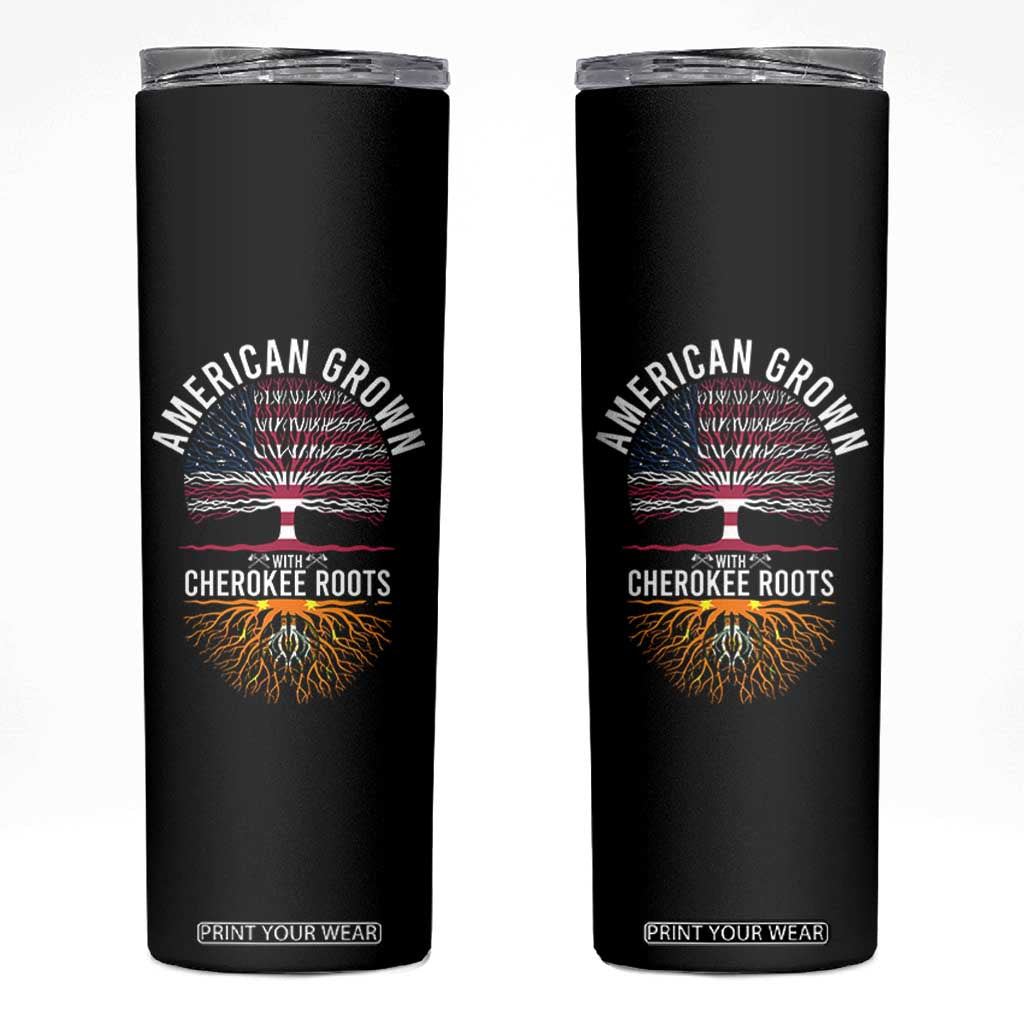 Native American Flag Skinny Tumbler American Grown With Cherokee Roots TS14 Black Print Your Wear