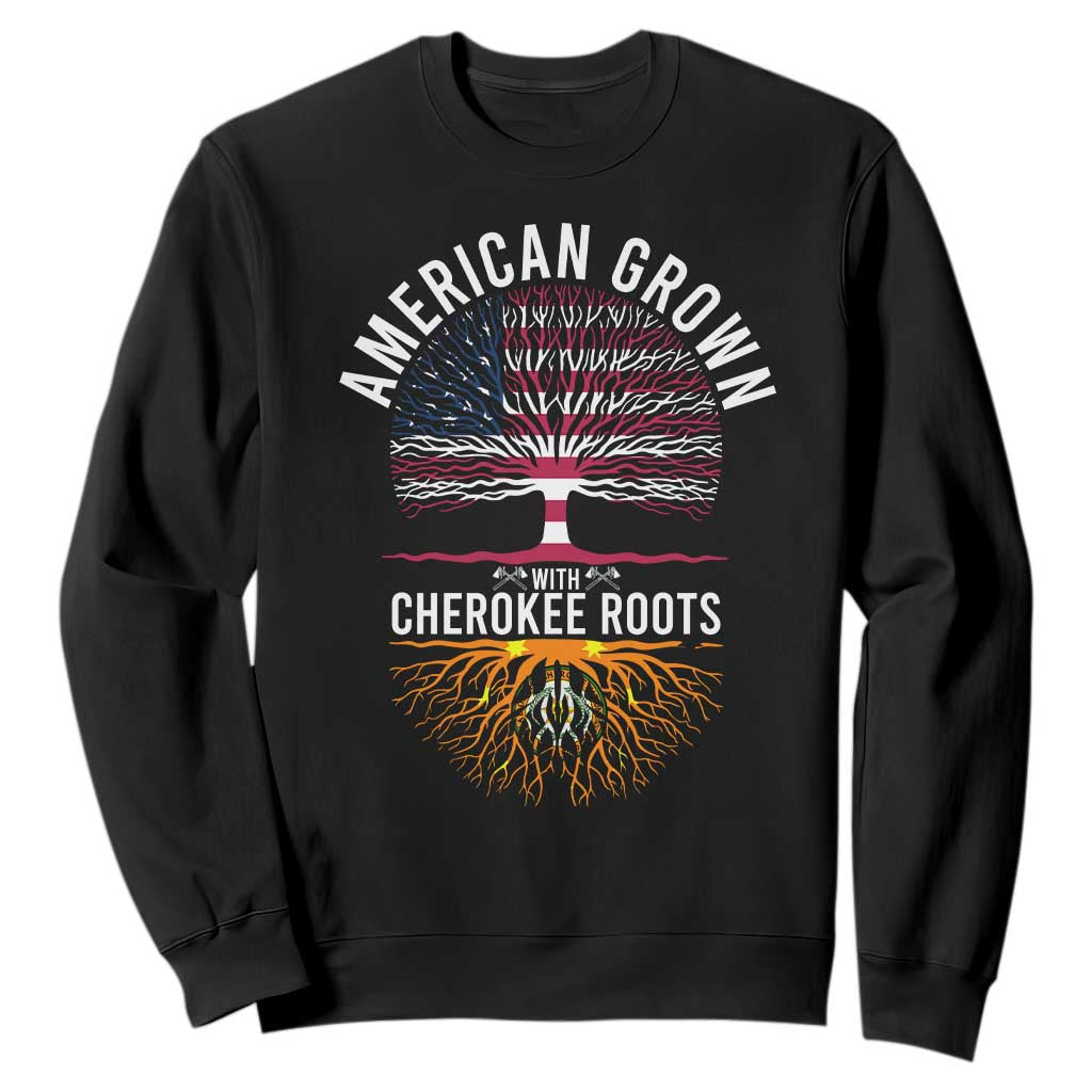 Native American Flag Sweatshirt American Grown With Cherokee Roots TS14 Black Print Your Wear