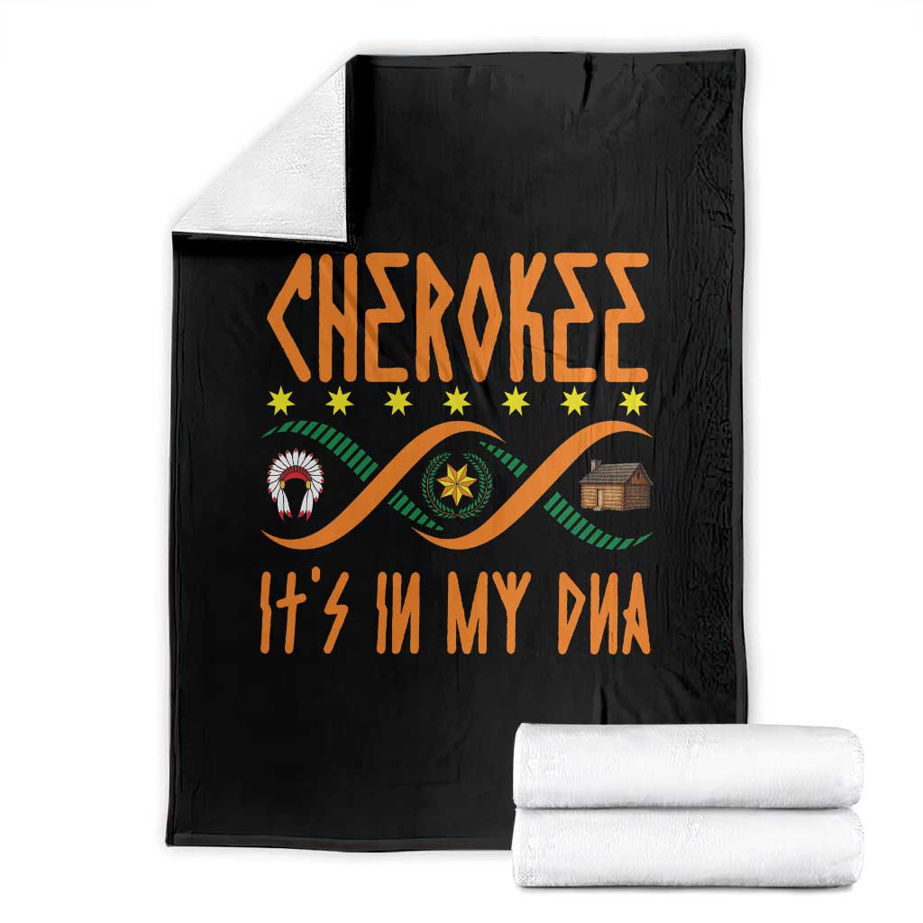 Cherokee Native American DNA Pride Throw Blanket It Is In My DNA TS14 Black Print Your Wear