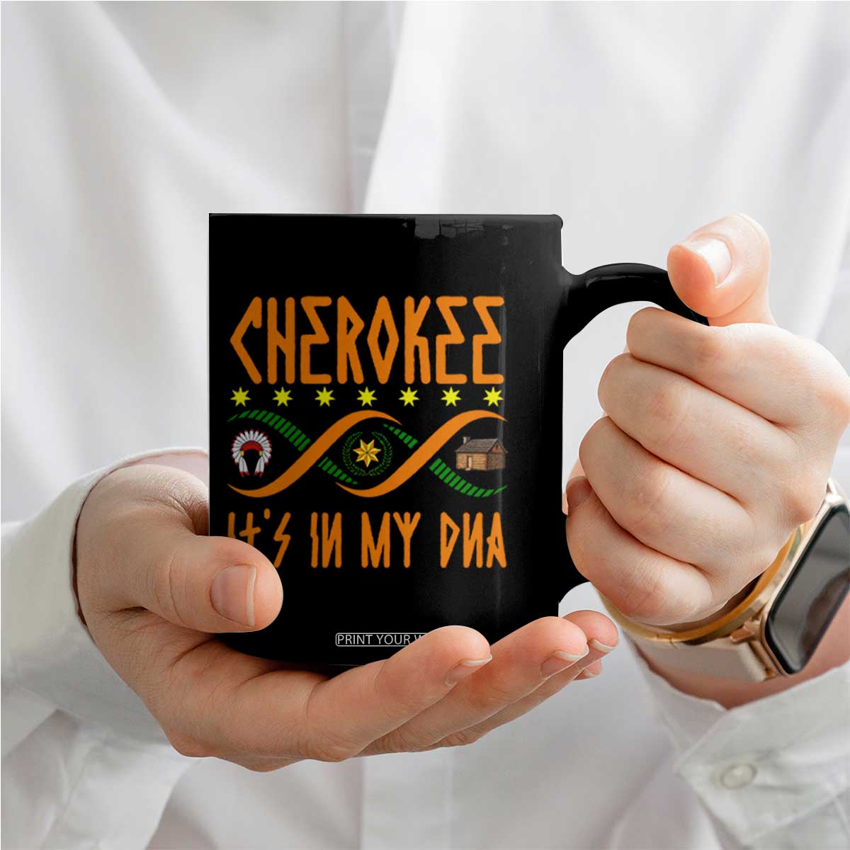 Cherokee Native American DNA Pride Coffee Mug It Is In My DNA TS14 Print Your Wear