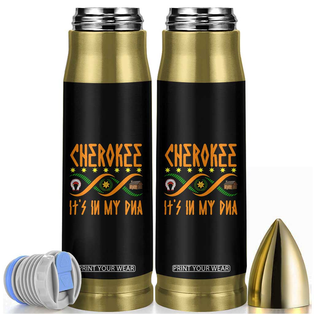 Cherokee Native American DNA Pride Bullet Tumbler It Is In My DNA TS14 Black Print Your Wear