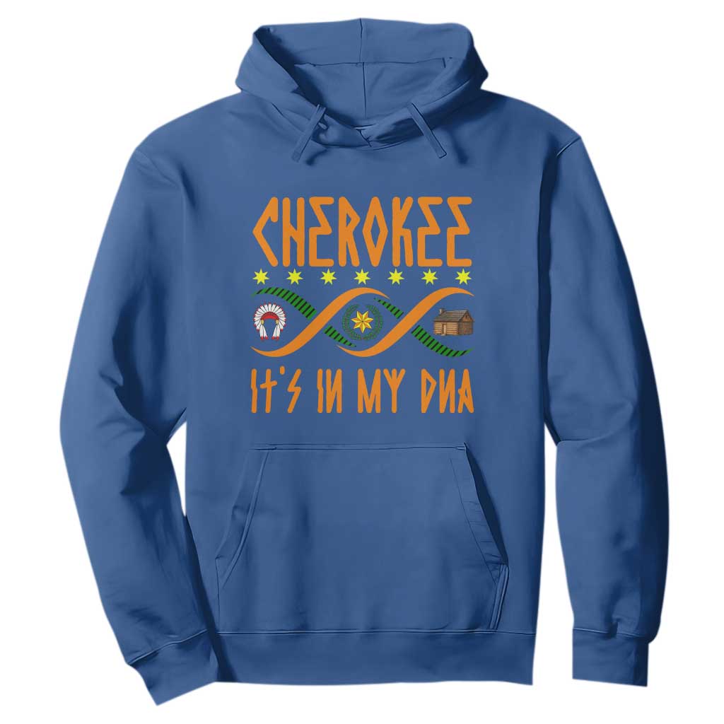 Cherokee Native American DNA Pride Hoodie It Is In My DNA TS14 Royal Blue Print Your Wear