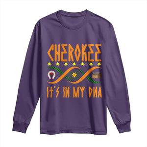 Cherokee Native American DNA Pride Long Sleeve Shirt It Is In My DNA TS14 Purple Print Your Wear