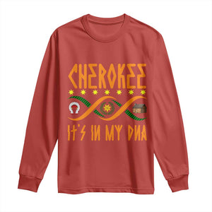 Cherokee Native American DNA Pride Long Sleeve Shirt It Is In My DNA TS14 Red Print Your Wear