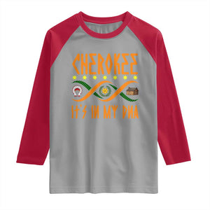Cherokee Native American DNA Pride Raglan Shirt It Is In My DNA TS14 Sport Gray Red Print Your Wear
