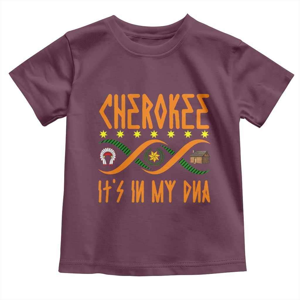 Cherokee Native American DNA Pride Toddler T Shirt It Is In My DNA TS14 Maroon Print Your Wear