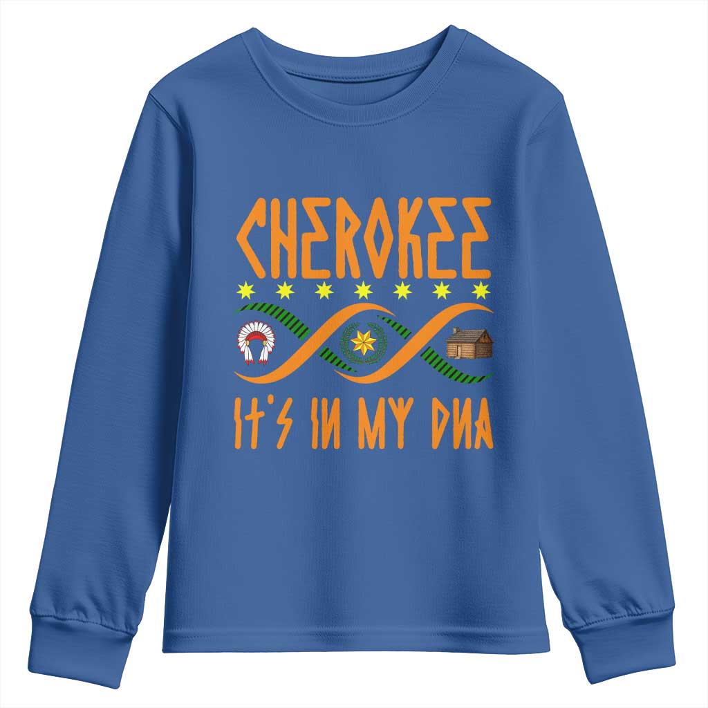 Cherokee Native American DNA Pride Youth Sweatshirt It Is In My DNA TS14 Royal Blue Print Your Wear