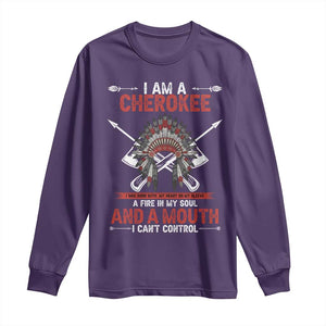 Native American Cherokee Long Sleeve Shirt I Am A Cherokee A Fire In My Soul And A Mouth I Can't Control TS14 Purple Print Your Wear