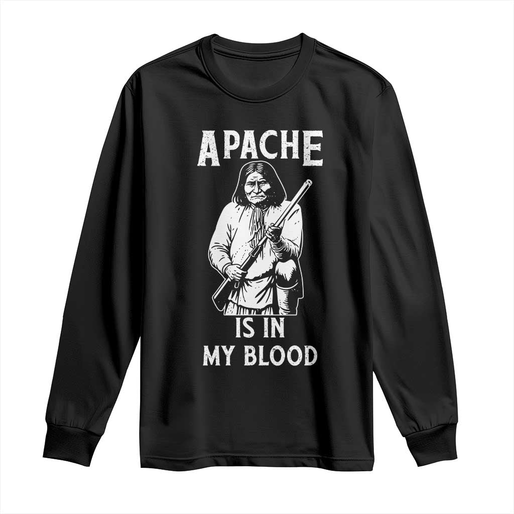 Native American Long Sleeve Shirt Apache Is In My Blood TS14 Black Print Your Wear