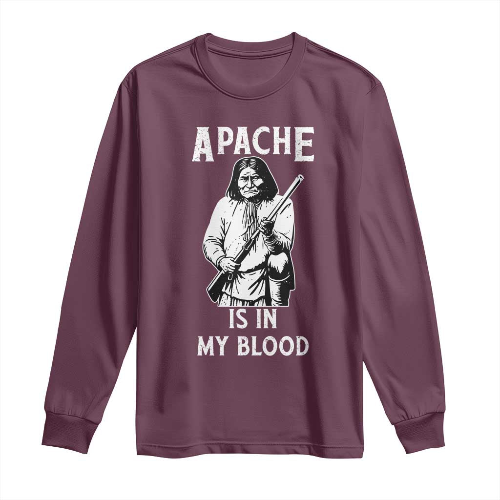 Native American Long Sleeve Shirt Apache Is In My Blood TS14 Maroon Print Your Wear