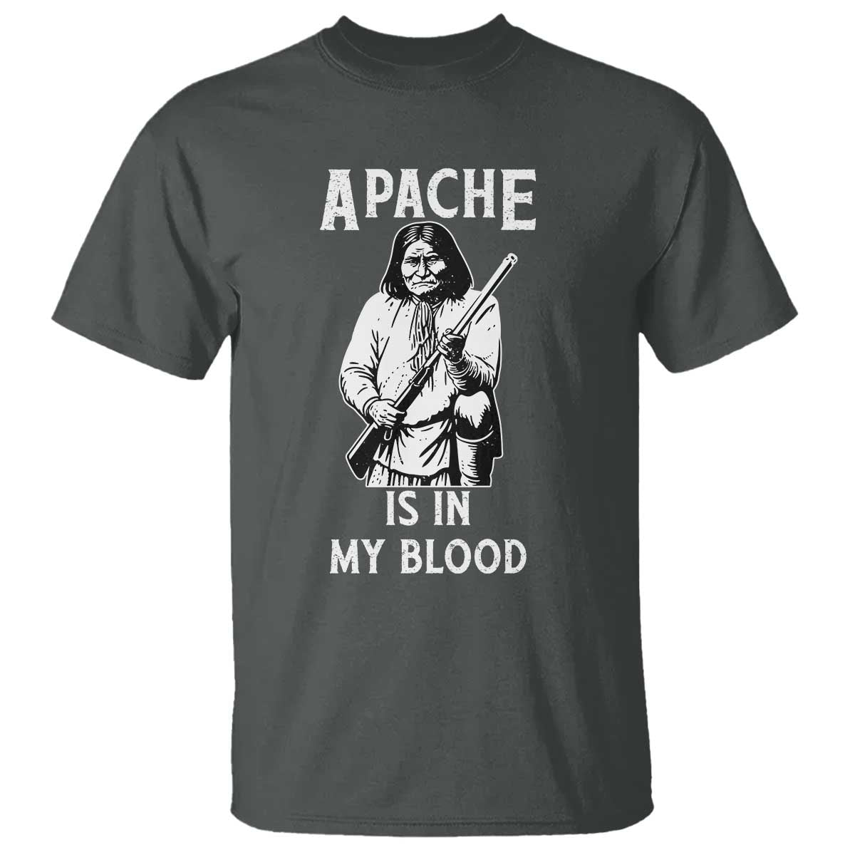Native American T Shirt Apache Is In My Blood TS14 Dark Heather Print Your Wear