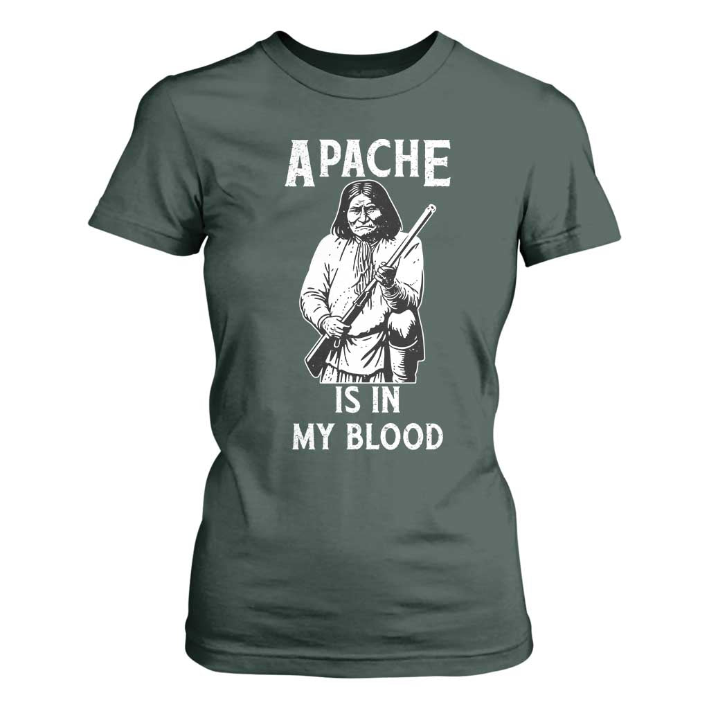 Native American T Shirt For Women Apache Is In My Blood TS14 Dark Forest Green Print Your Wear