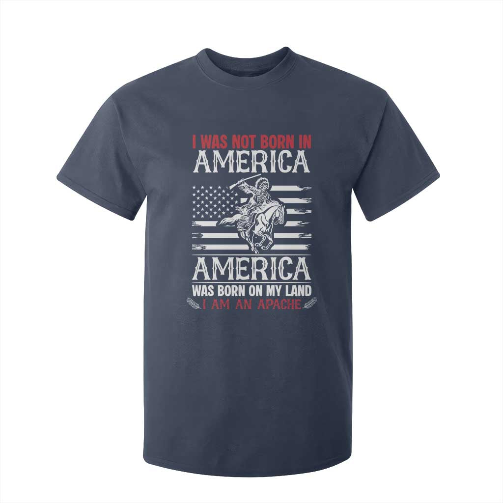 Native American Apache T Shirt For Kid I Was Not Born In America TS14 Navy Print Your Wear