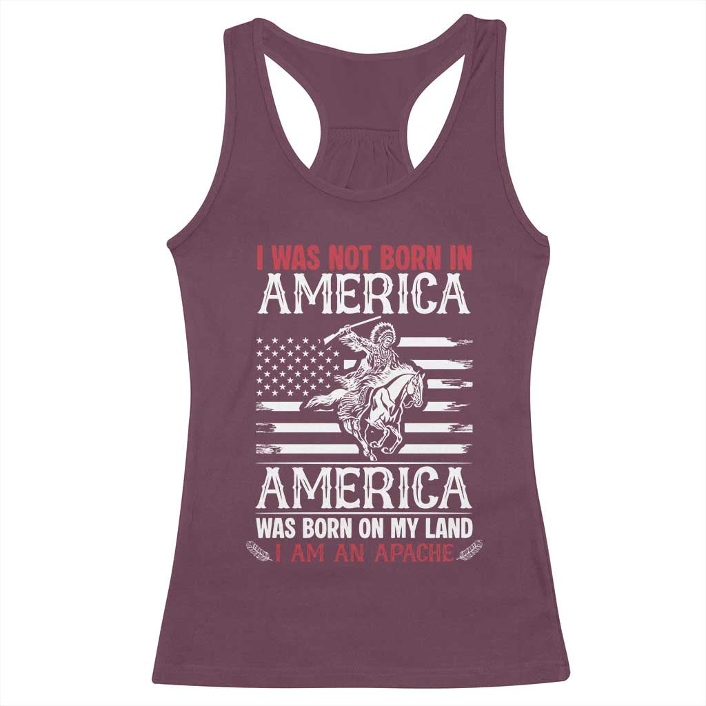 Native American Apache Racerback Tank Top I Was Not Born In America TS14 Maroon Print Your Wear