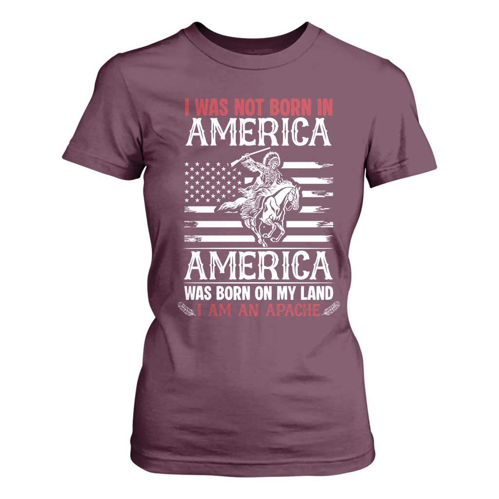 Native American Apache T Shirt For Women I Was Not Born In America TS14 Maroon Print Your Wear