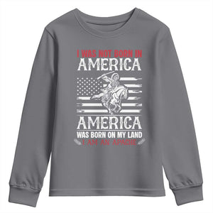 Native American Apache Youth Sweatshirt I Was Not Born In America TS14 Charcoal Print Your Wear